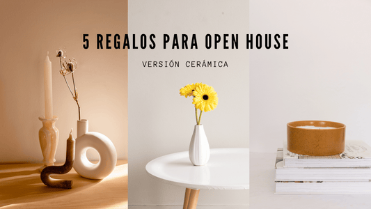 5 Regalos de cerámica para un Open House